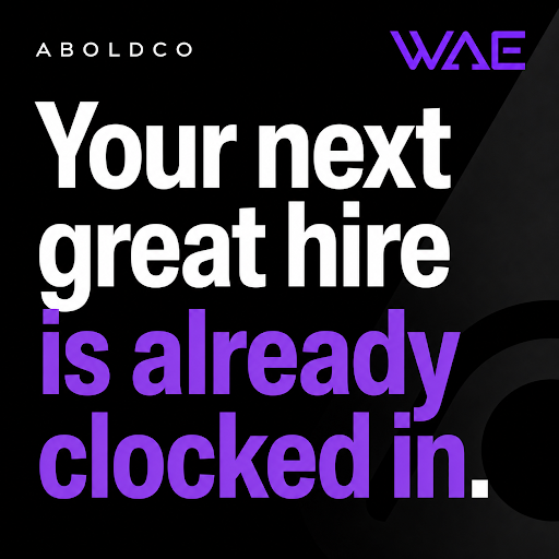 Your next great hire is already clocked in